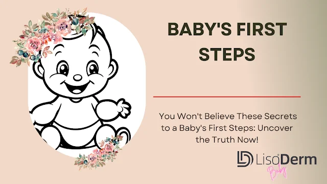 How Babies Learn to Walk: The Science and Magic Behind the Milestone